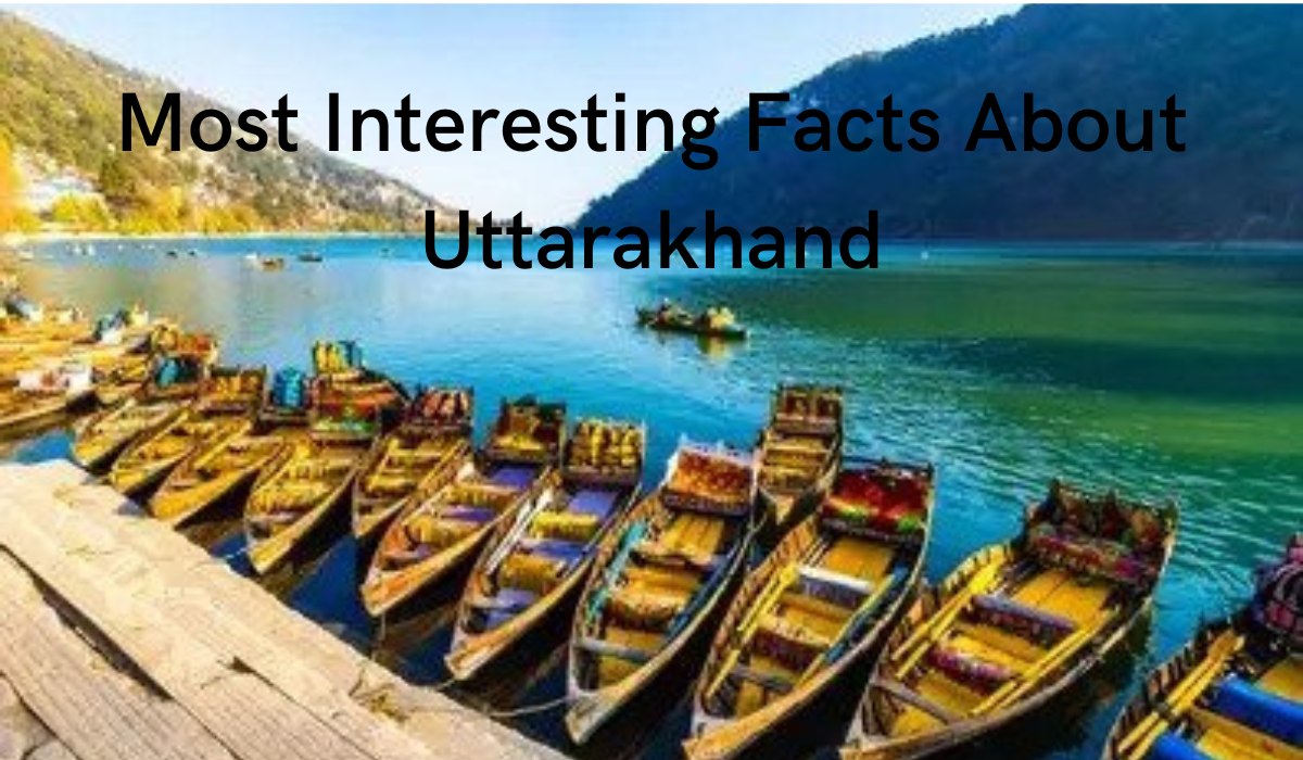 interesting fact about Uttarakhand